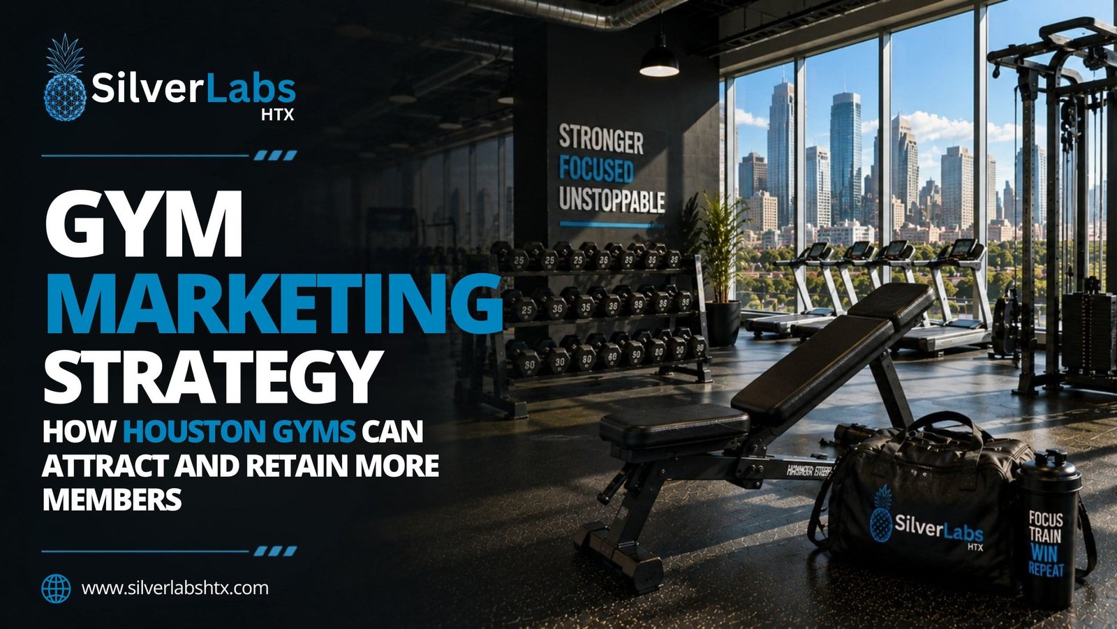 Gym Marketing Strategy: How Houston Gyms Can Attract and Retain More Members